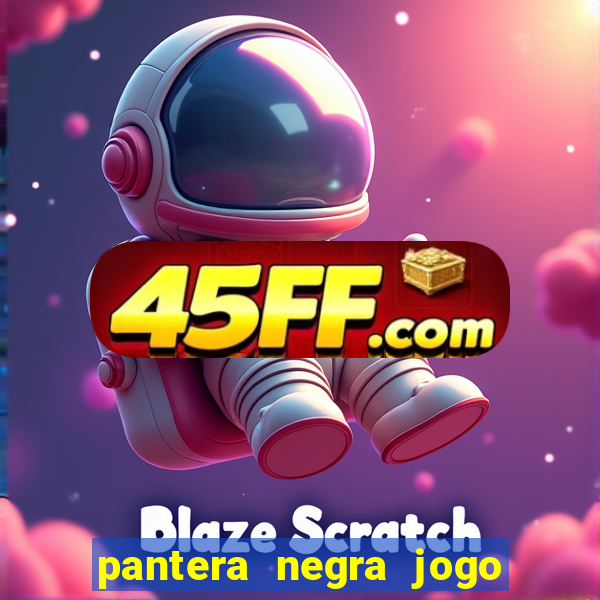pantera negra jogo do bicho